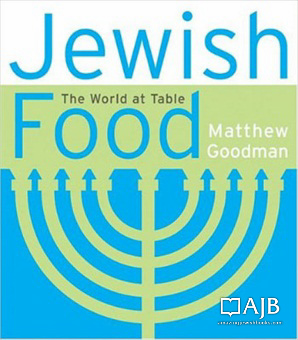 Jewish Food The World at Table